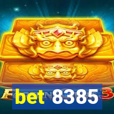 bet 8385