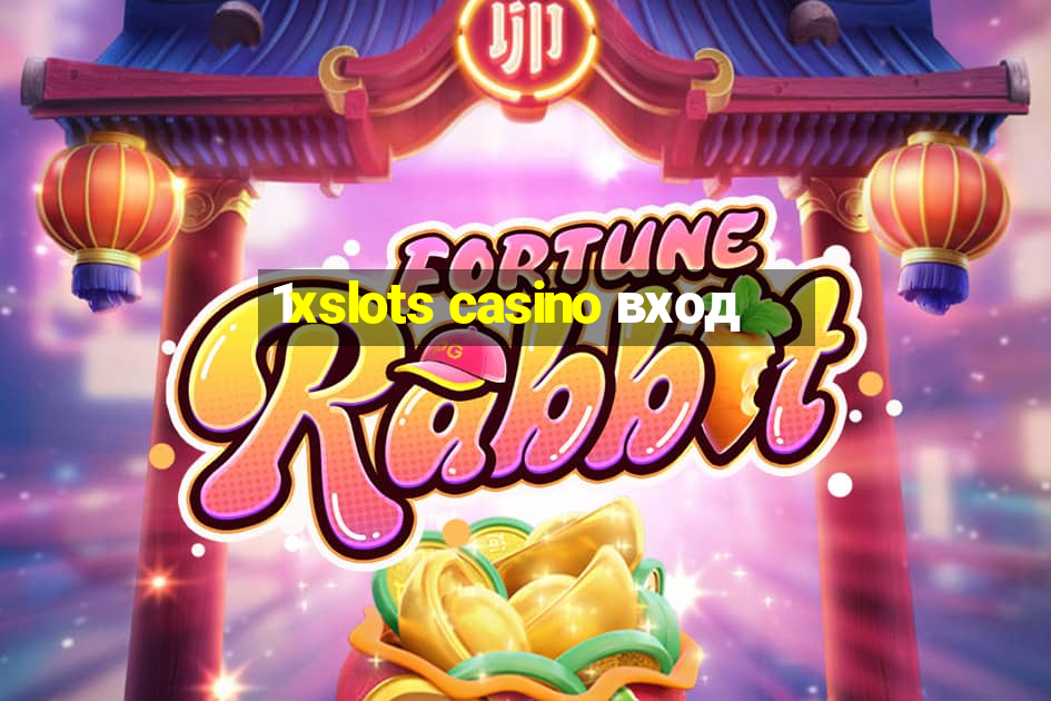 1xslots casino вход