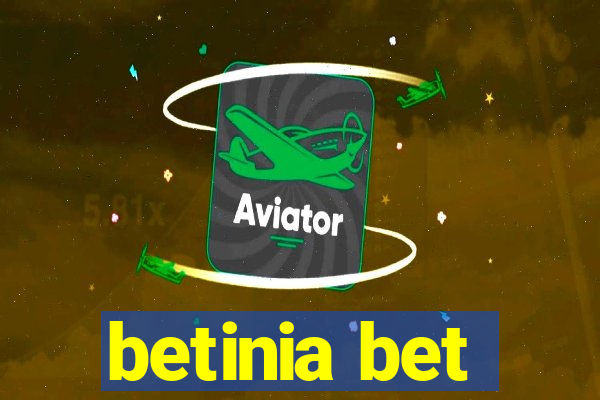 betinia bet