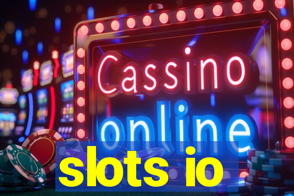 slots io