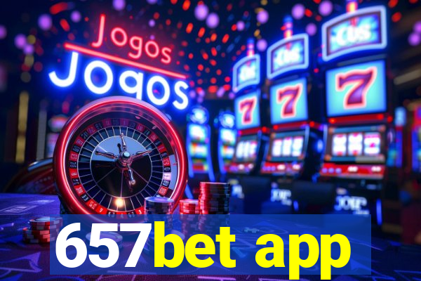 657bet app