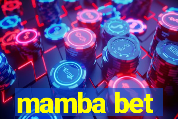 mamba bet