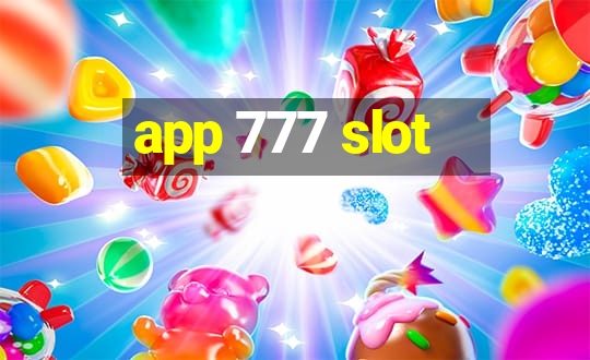 app 777 slot