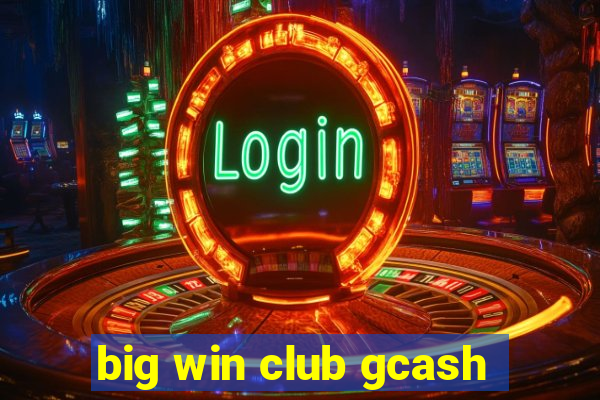 big win club gcash