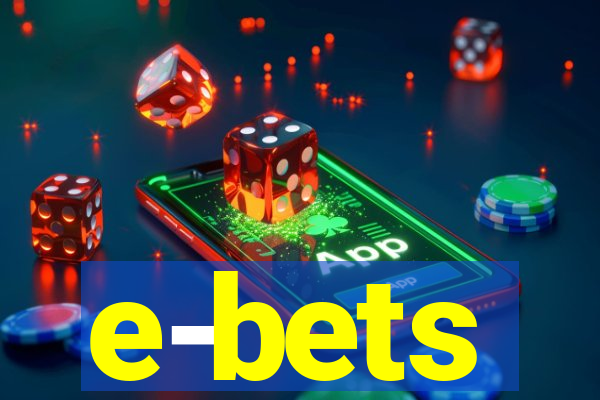 e-bets