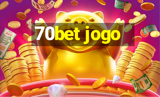 70bet jogo