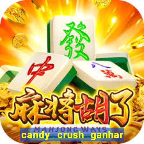 candy crush ganhar dinheiro de verdade