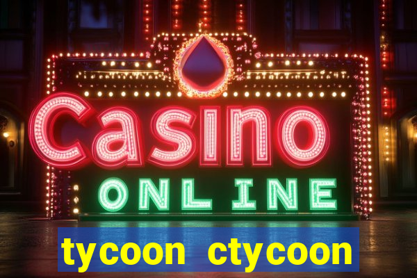 tycoon ctycoon casino slotsasnio