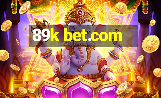 89k bet.com