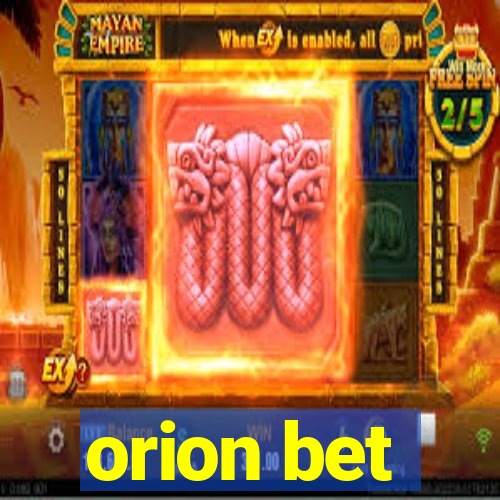 orion bet