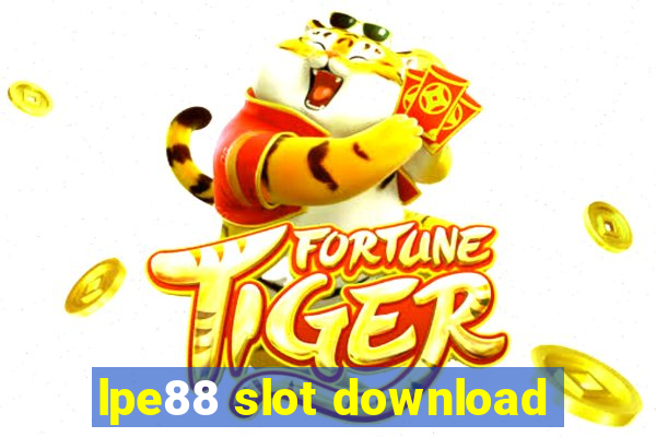 lpe88 slot download