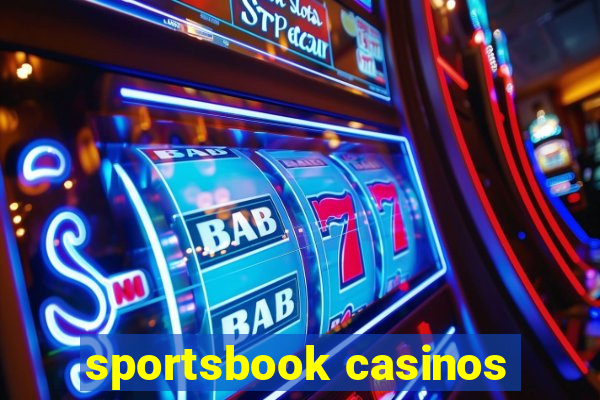 sportsbook casinos