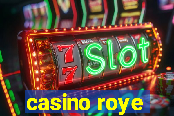 casino roye