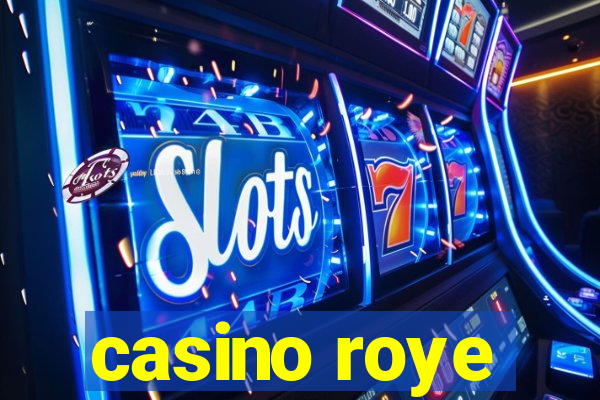 casino roye