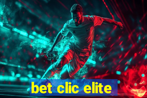 bet clic elite