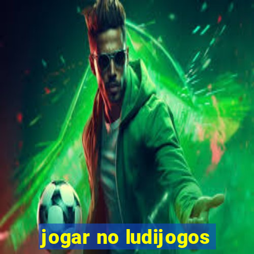 jogar no ludijogos