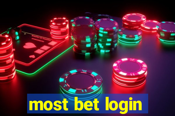 most bet login