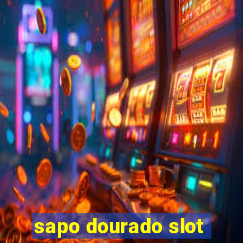 sapo dourado slot