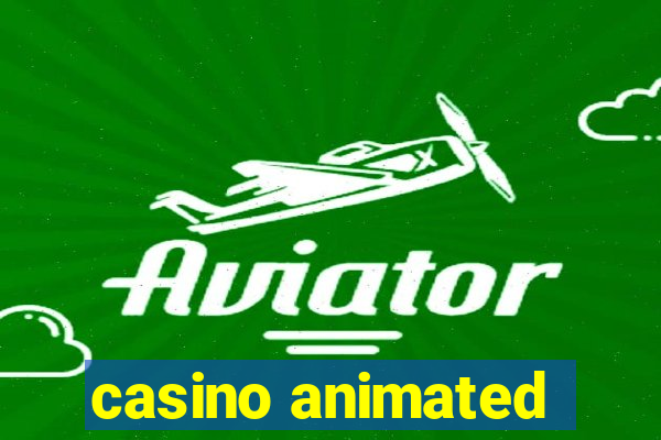 casino animated