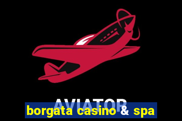 borgata casino & spa