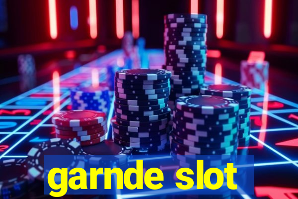 garnde slot