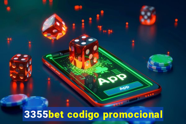 3355bet codigo promocional