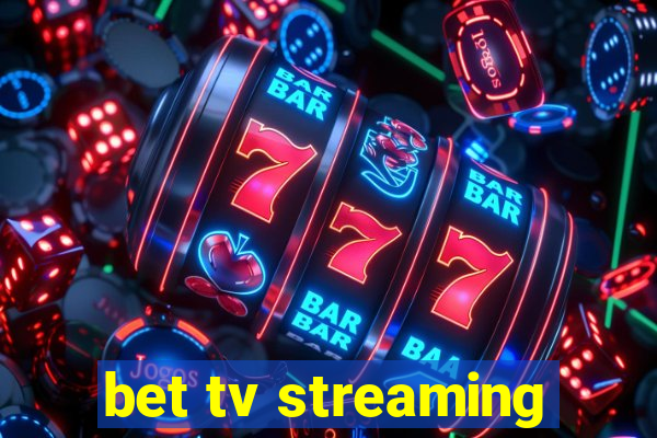 bet tv streaming