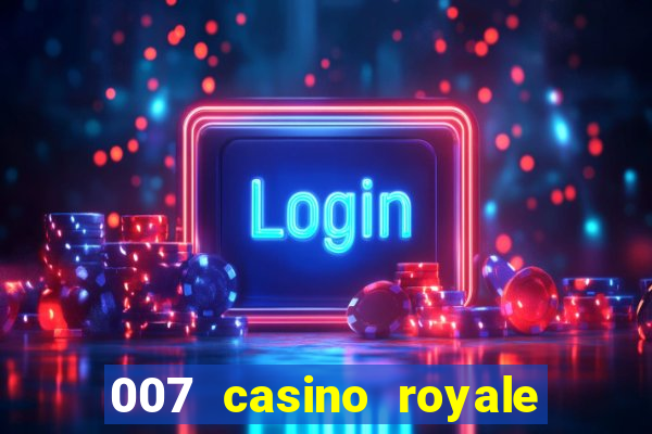 007 casino royale assistir online hd