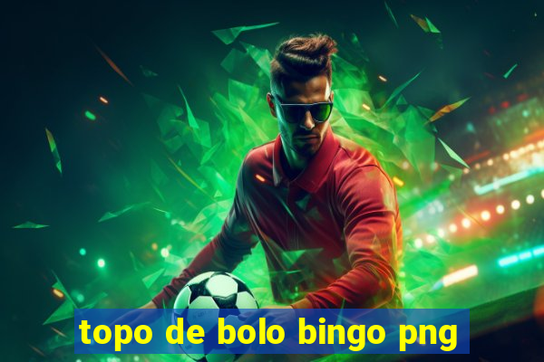 topo de bolo bingo png