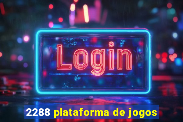 2288 plataforma de jogos