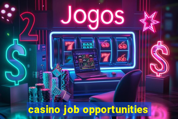 casino job opportunities