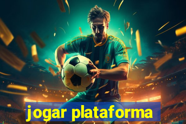 jogar plataforma