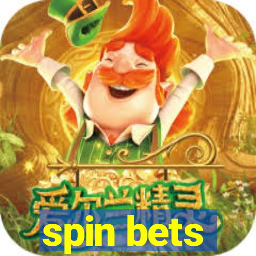 spin bets