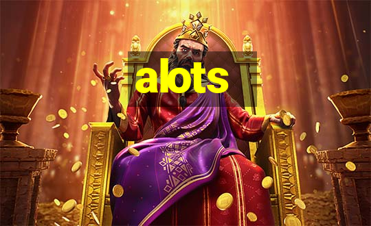 alots