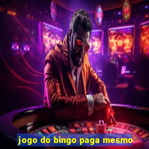 jogo do bingo paga mesmo