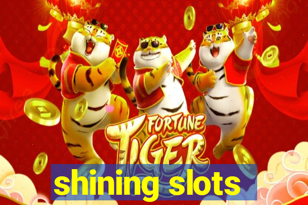 shining slots