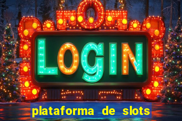 plataforma de slots pagando no cadastro