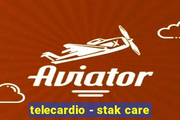 telecardio - stak care