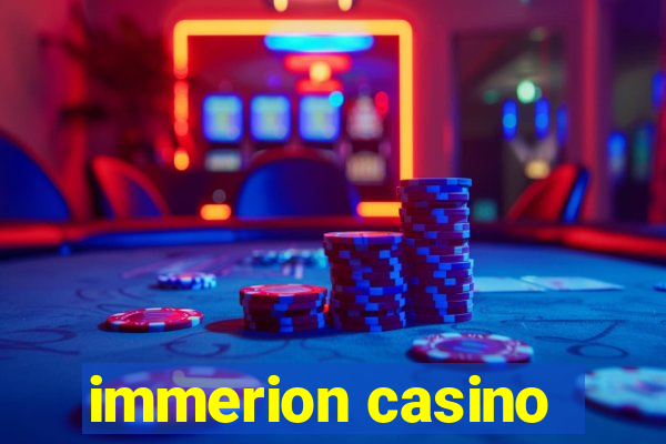 immerion casino