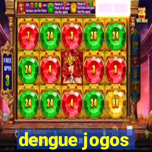 dengue jogos