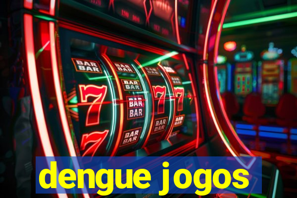 dengue jogos