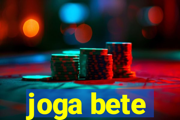 joga bete