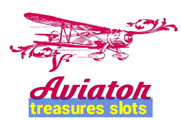 treasures slots