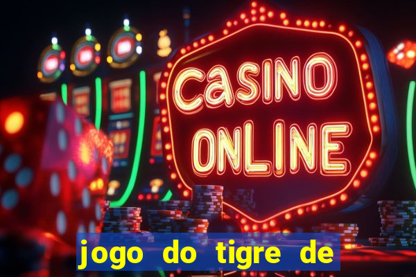 jogo do tigre de r$ 1