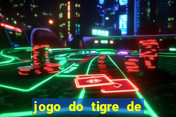 jogo do tigre de r$ 1