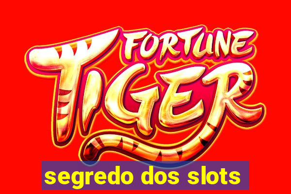 segredo dos slots