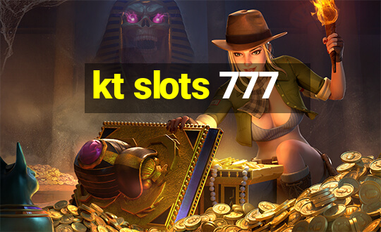 kt slots 777