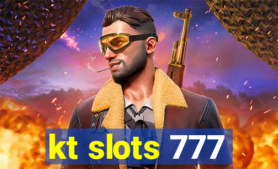 kt slots 777