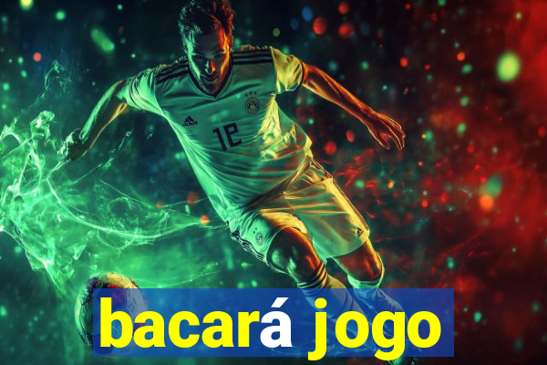 bacará jogo