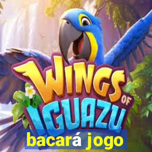 bacará jogo